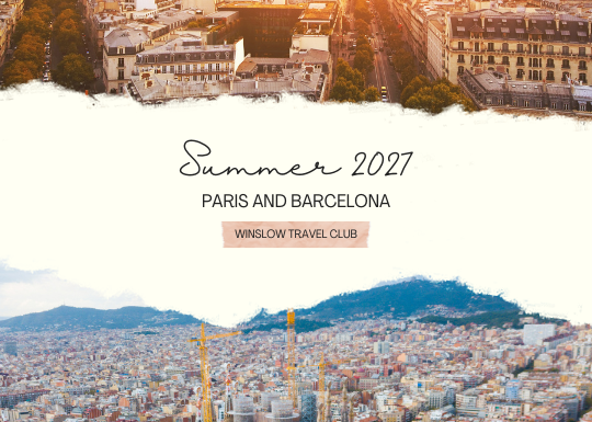 Barcelona and Paris Winslow Travel Club
